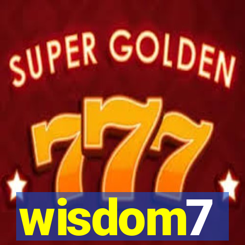 wisdom7