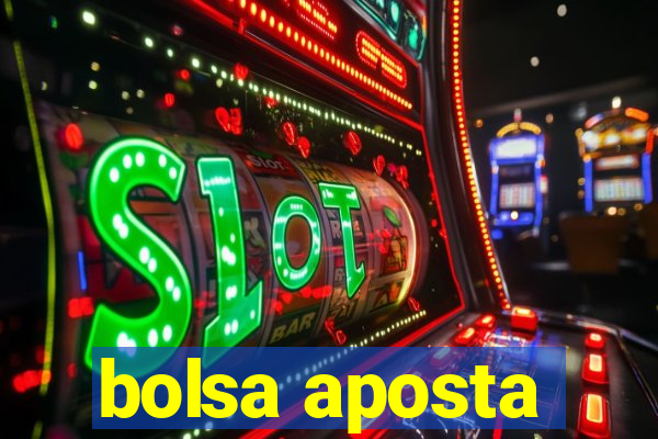 bolsa aposta