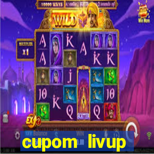 cupom livup primeira compra