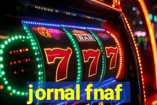 jornal fnaf