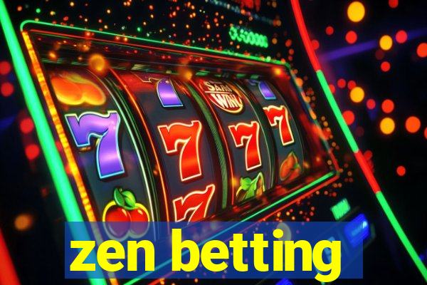 zen betting