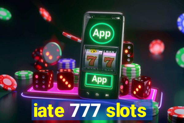 iate 777 slots