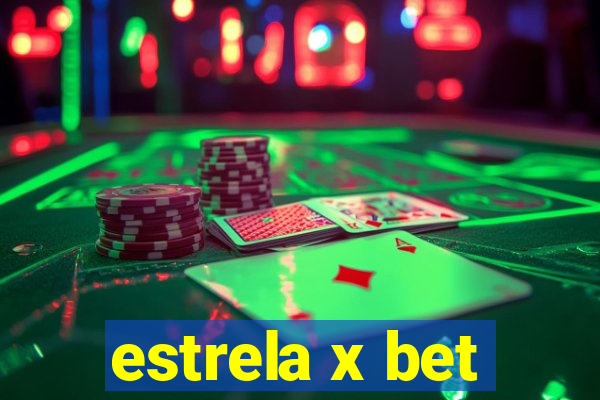 estrela x bet