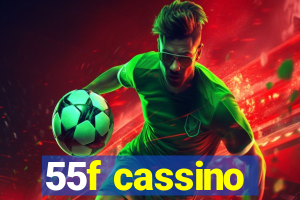 55f cassino