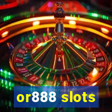 or888 slots