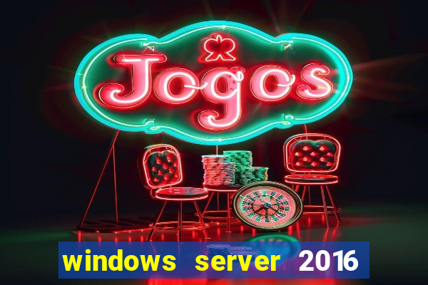 windows server 2016 download iso pt-br