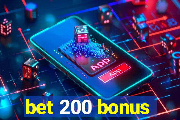 bet 200 bonus