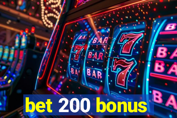 bet 200 bonus