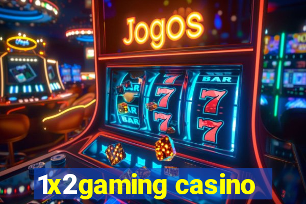 1x2gaming casino