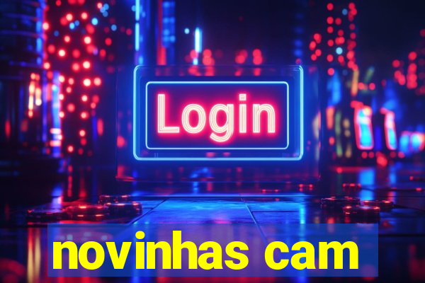 novinhas cam