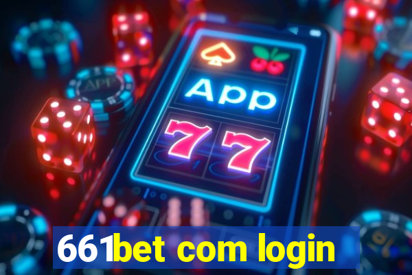 661bet com login