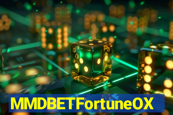 MMDBETFortuneOX