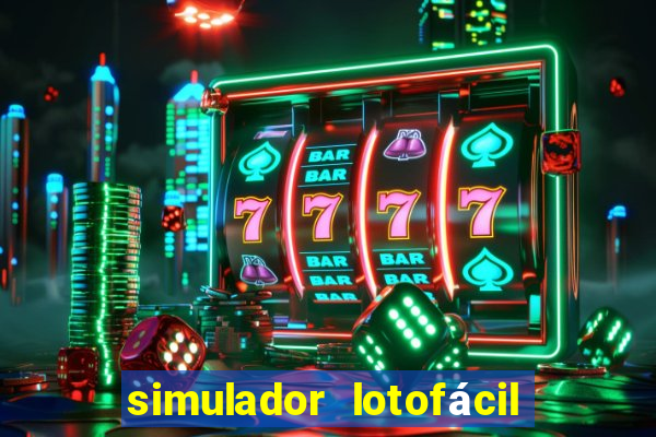 simulador lotofácil só matemática