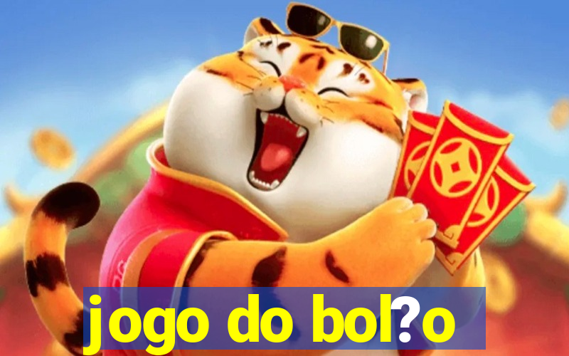 jogo do bol?o