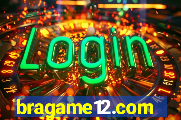 bragame12.com