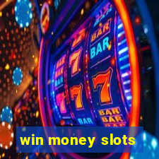 win money slots