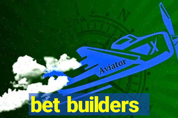 bet builders