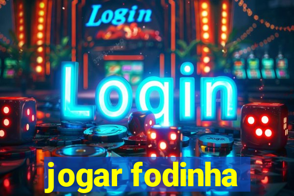 jogar fodinha