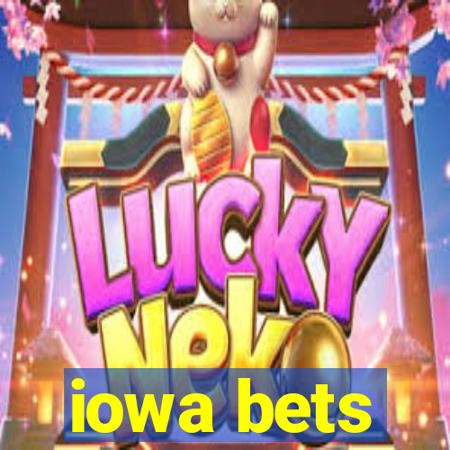 iowa bets