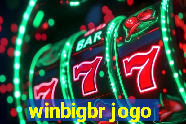 winbigbr jogo