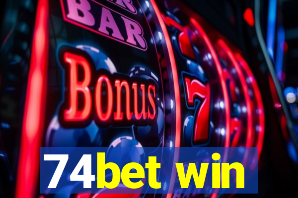 74bet win