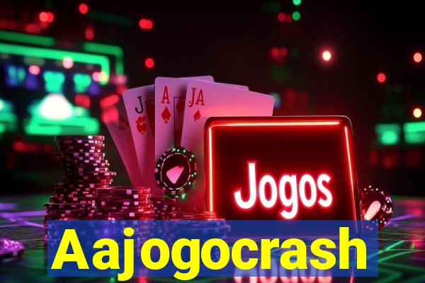 Aajogocrash