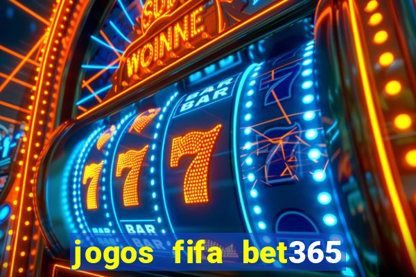 jogos fifa bet365 8 minutos