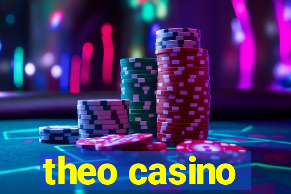 theo casino