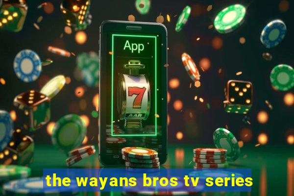 the wayans bros tv series