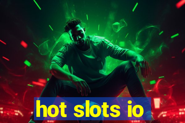 hot slots io