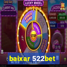 baixar 522bet