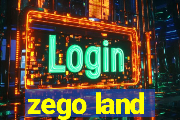 zego land