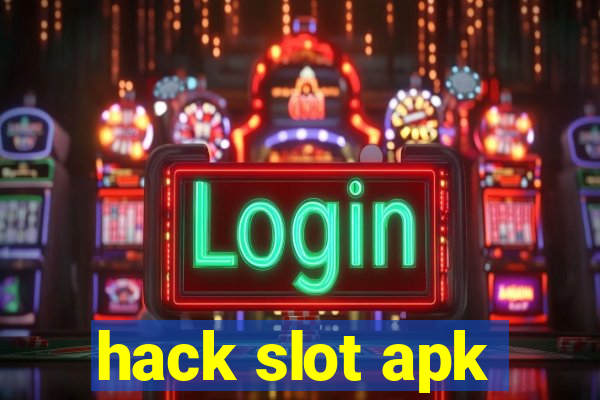 hack slot apk