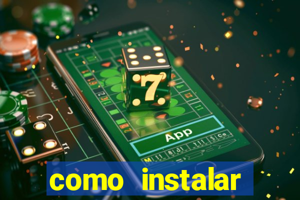 como instalar fortune tiger