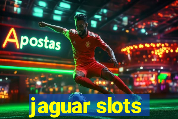 jaguar slots