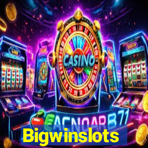 Bigwinslots