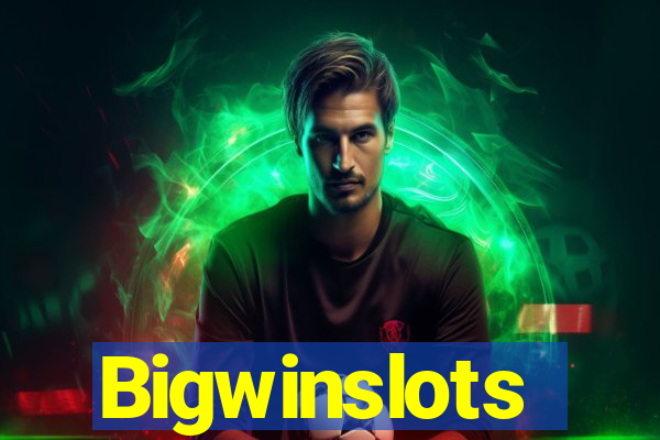 Bigwinslots