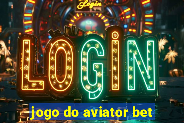 jogo do aviator bet