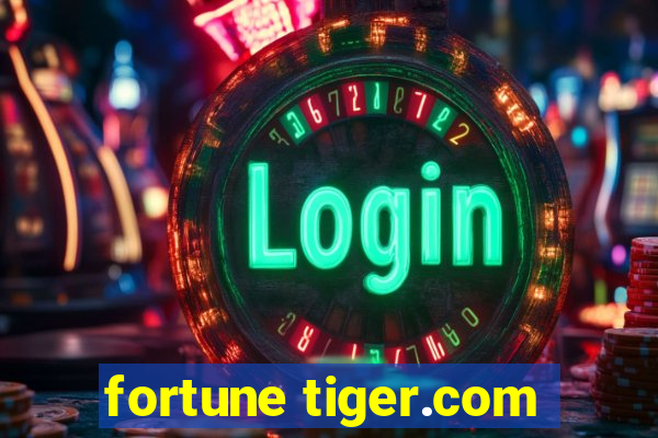 fortune tiger.com