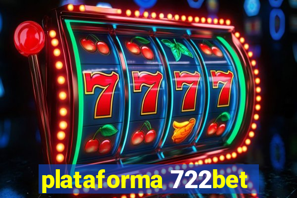 plataforma 722bet