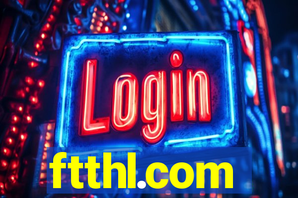 ftthl.com