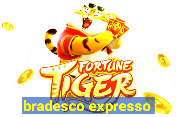 bradesco expresso