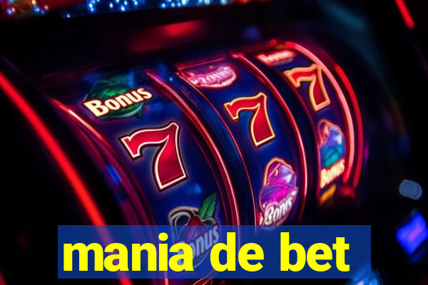 mania de bet