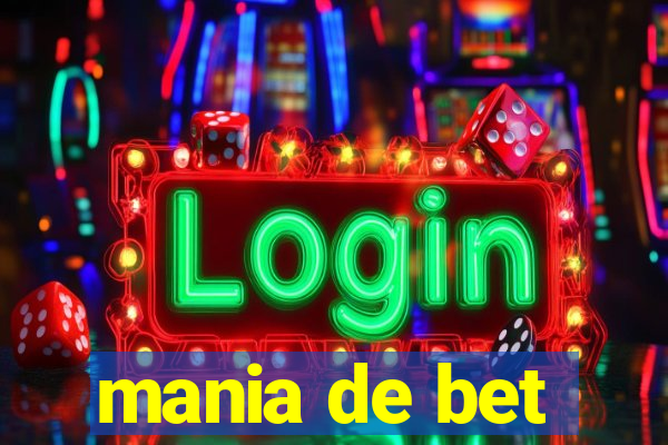 mania de bet