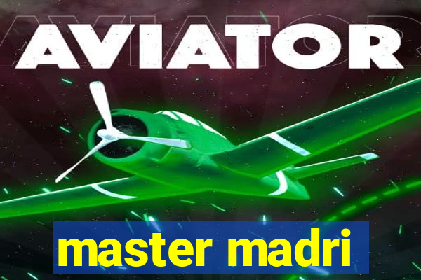 master madri