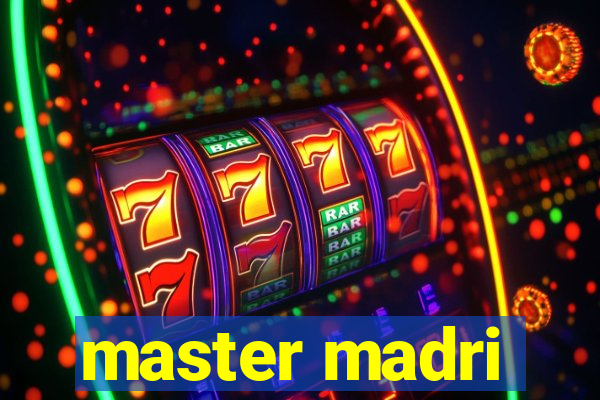 master madri