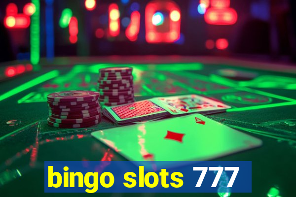 bingo slots 777