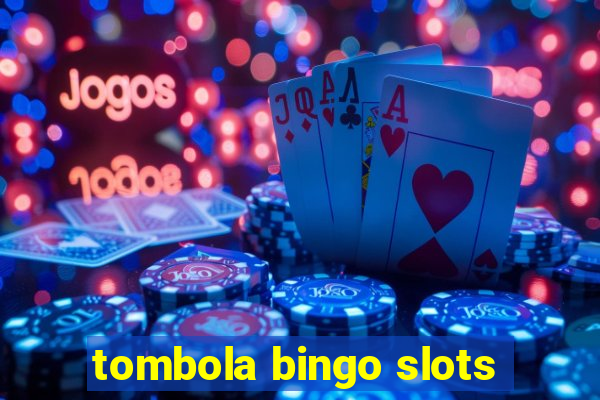 tombola bingo slots