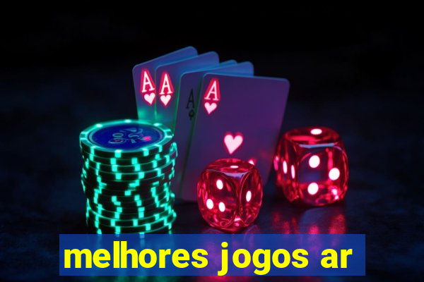 melhores jogos ar