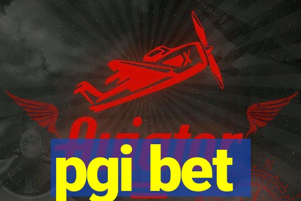 pgi bet